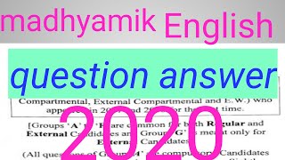 Madhyamik 2020English questions and answers paper west Bangal board class 10english answer key/WBBSE