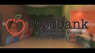 Virtual Tour of the Foodbank of Southeastern Virginia and the Eastern Shore