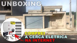 CERCA ELÉTRICA | Qual eu escolhi | UNBOXING