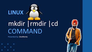 mkdir command in linux |rmdir command in linux |cd command in linux