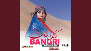 bangri pashto song