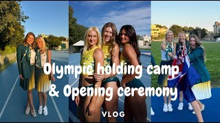 Olympic camp & Opening ceremony VLOG