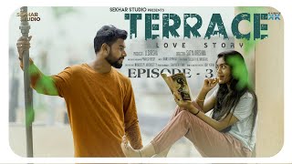 Terrace Love Story web series Episode -3 ||Sekhar Master||Cherry||Samyu||Sudigali Sudheer|Hyper Aadi