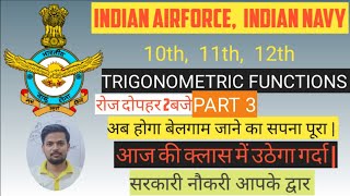 Trigonometric Functions Part 3