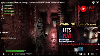 Jump Scares | Fortnite Creative: Saw 1 & 2 Escape Room Because It's Fortnitemares Then Zero Build