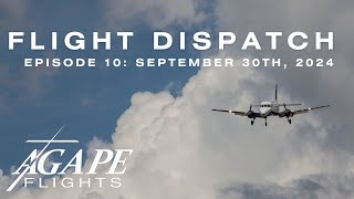 Flight Dispatch Episode 10