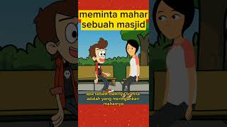 cerita islam mahar pernikahan #ceritaislami #animasiislami #tweencraft