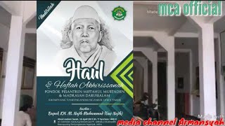 HADIRI HAUL &HAFLAH AKHIRULSANAH PP. Miftaul mubtadiin krempyang tanjung Anom warujayeng Nganjuk