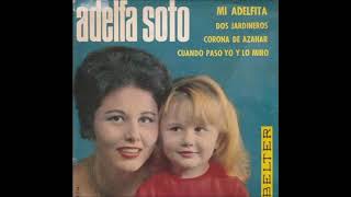 Mi Adelfita - Adelfa Soto