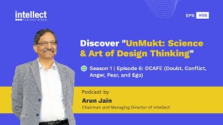 Discover "UnMukt: Science & Art of Design Thinking " - Episode 6 : DCAFE