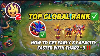 How to get early 8 capacity faster with Tharz skill 3‼️ | Top global rank✅ | Inferno Fiend