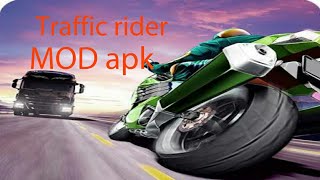 Traffic rider mod apk download and play 💯 percent real