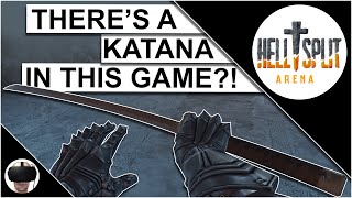 Hellsplit: Arena - Katana VR Weapon Demo