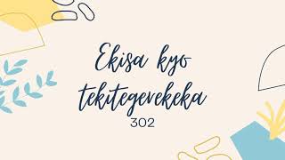 302 - Ekisa kyo tekitegerekeka