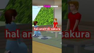 beberapa hal aneh yang ada di sakura school simulator #sakurashorts #sakuraschoolsimulator