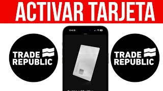 ✅Como ACTIVAR La Tarjeta Virtual De Trade Republic (Guía Paso a Paso)🔴