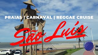 São Luís - Praias, Carnaval e Reggae Cruise