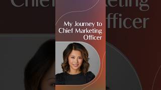 My Journey to Chief Marketing Officer (Lisa Bull)