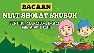 BACAAN NIAT SHOLAT SHUBUH DAN ARTINYA