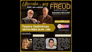 DEBATE SOBRE - A ÚLTIMA SESSÃO DE FREUD