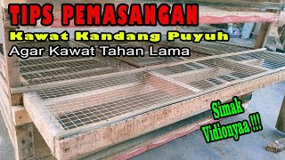 Cara Pemasangan Kawat Loket Kandang Puyuh Petelur