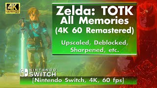 Zelda Tears Of The Kingdom, All Memories cutscenes 4K, 60 FPS Remastered!