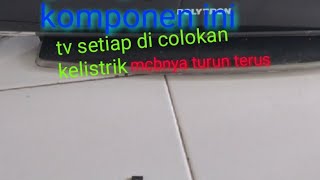 tv polytron setiap di colokan listrik turun