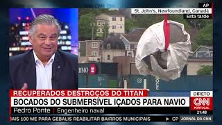 Declarações de Pedro Ponte, Eng.º Naval, à CNN sobre a recuperação de destroços do submarino Titan