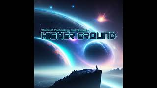 Higher Ground feat Serenity (Neo-Freestyle Mix)