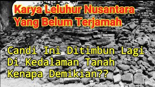 Candi Ini Muncul Lagi Setelah Sengaja Ditimbun Dalam Tanah - Penemuan Masa Kuno