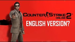 English Counter-Strike Online 2 (CSNZ 2)?