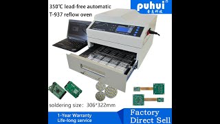 puhui lead free reflow oven T-937 show