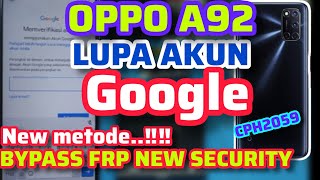 OPPO A92  ( CPH2059 ) LUPA AKUN GOOGLE || CARA BYPASS FRP OPPO A92 TANPA PC || NEW SECURITY 2024