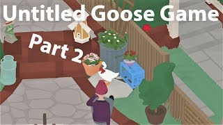 Untitled Goose Game: Look, a Distraction!