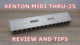 Kenton Midi Thru-25 box review and tips