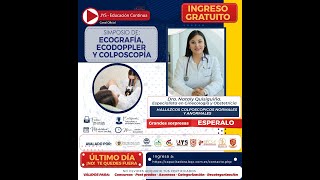 DIA 3 - SIMPOSIO DE ECOGRAFÍA, ECODOPPLER Y COLPOSCOPÍA