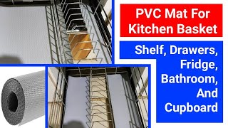 Installing PVC Mat For Kitchen Basket | Cupboard Shelf And Multiple Use