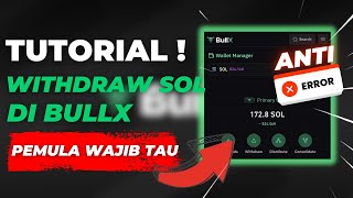 BEGINI‼️ Cara Withdraw Solana Di BullX | Pemula Harus Tahu