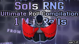 Sol's RNG Ultimate Roll Compilation [1M+ ROLLS CLIPS, CHROMATIC : GENESIS]