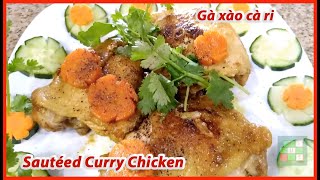 Curry Sautéed Chicken Recipe | Công thức gà xào cà ri