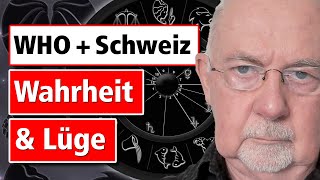 WHO + Schweiz: Wahrheit & Lüge / Horoskope zeigen starke neptunische Themen, z.B. Schuld