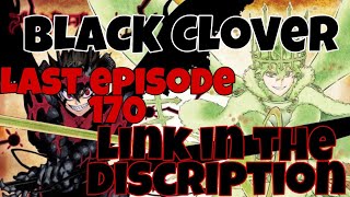 Black clover Episode 170 English subbed  #Black clover last night