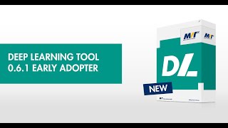 Meet the MVTec Deep Learning Tool 0.6.1 Early Adopter