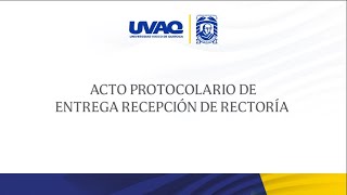 Rectoría UVAQ 2024: Continuidad, Fe y Comunidad