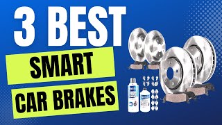 Top 3 best Car Brakes reviews 2023 | classy check