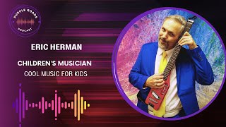 Purple Roads | Eric Herman | Children's Musician | Cool Music for Kids