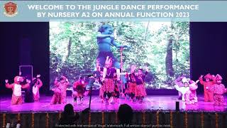 WELCOME TO THE JUNGLE DANCE PERFORMANCE BY NURSERY A2 || ANNUAL FUNCTION 2023 || RIS