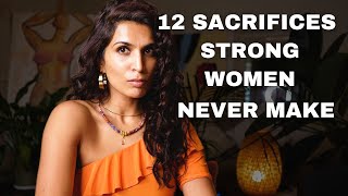 12 Sacfrices Strong Women Never Make for a Relationship