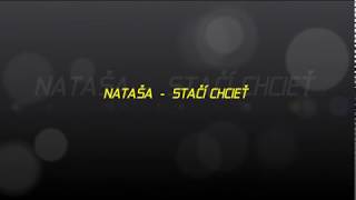 Nataša - Stačí chcieť