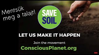 Mentsük meg a talajt mozgalom / Save Soil movement